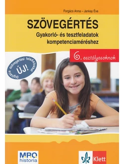 Szövegértés - gyakorló- és tesztfeladatok kompetenciaméréshez 6. osztályosoknak
