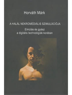 A halál nekromediális szimulációja