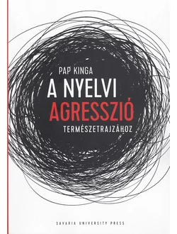 A nyelvi agresszió természetrajzához