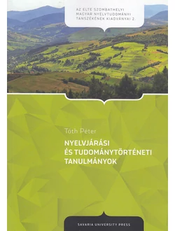 Nyelvjárási és tudománytörténeti tanulmányok