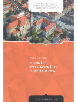 Regionális nyelvhasználat Szombathelyen