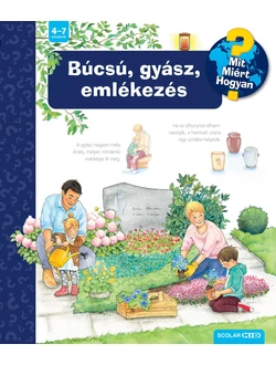 Búcsú, gyász, emlékezés