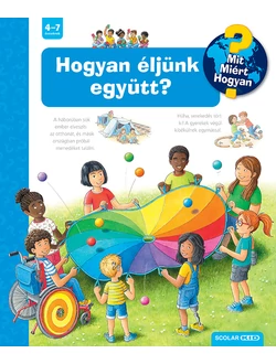 Hogyan éljünk együtt?