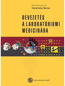 Bevezetés a laboratóriumi medicinába