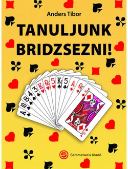 Tanuljunk bridzsezni!