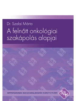 A felnőtt onkológiai szakápolás alapjai