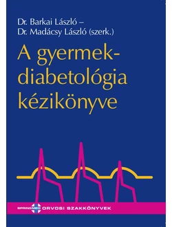 A gyermekdiabetológia kézikönyve