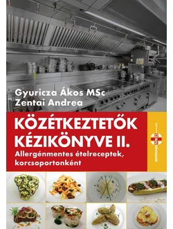 Közétkeztetők kézikönyve II.
