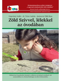 Zöld Szívvel, lélekkel az óvodában