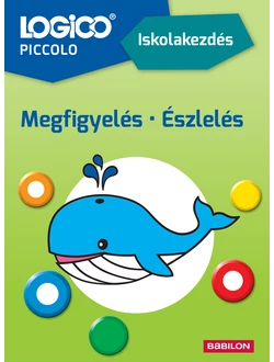 Iskolakezdés. Megfigyelés, észlelés (Logico Piccolo)