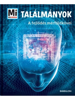 Találmányok