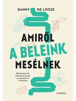 Amiről a beleink mesélnek