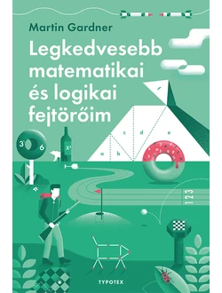 Legkedvesebb matematikai és logikai fejtörőim