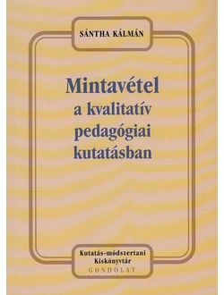 Mintavétel a kvalitatív pedagógiai kutatásban