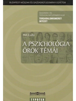 A pszichológia örök témái