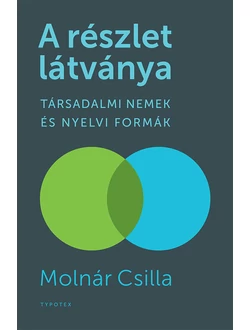 A részlet látványa