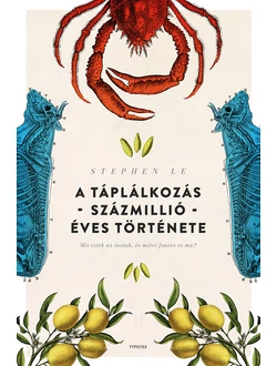 A táplálkozás százmillió éves története
