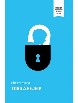 Törd a fejed!