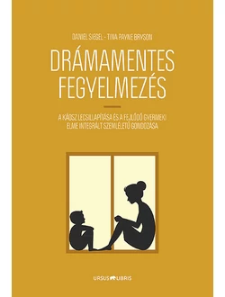 Drámamentes fegyelmezés