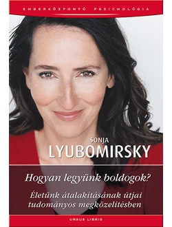 Hogyan legyünk boldogok?