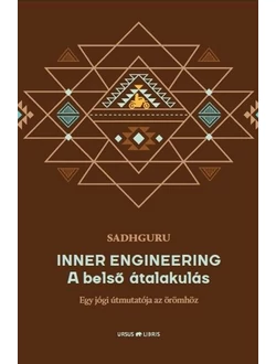 Inner Engineering – A belső átalakulás