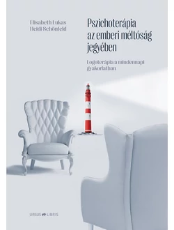 Pszichoterápia az emberi méltóság jegyében