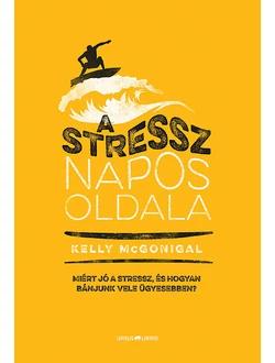 A stressz napos oldala