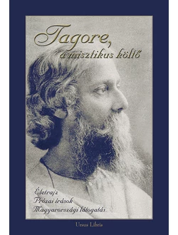 Tagore, a misztikus költő