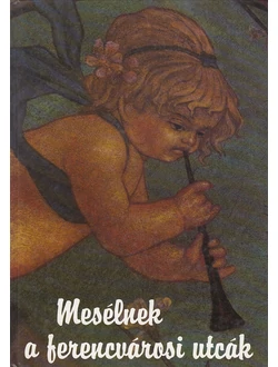 Mesélnek a ferencvárosi utcák