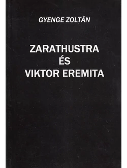 Zarathustra és Viktor Eremita