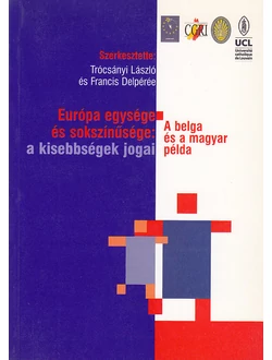 Európa egysége és sokszínűsége: a kisebbségek jogai