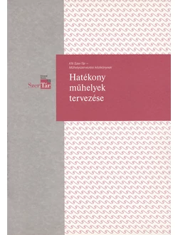 Hatékony műhelyek tervezése