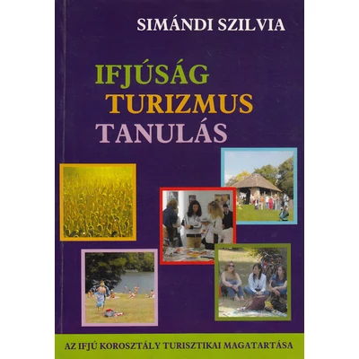 Ifjúság – turizmus – tanulás