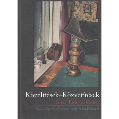 Közelítések–Közvetítések – Anton Pavlovics Csehov