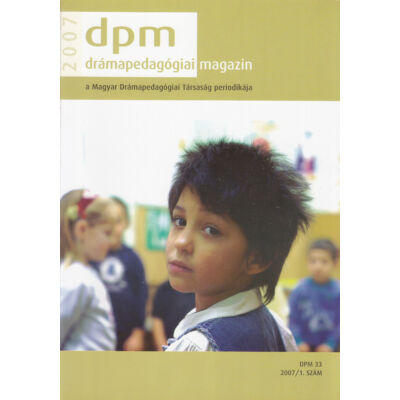 Drámapedagógiai Magazin 2007/1.