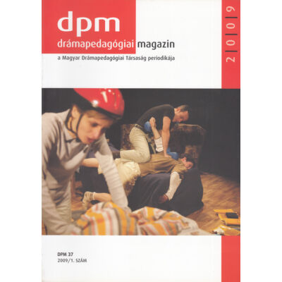 Drámapedagógiai Magazin 2009/1.