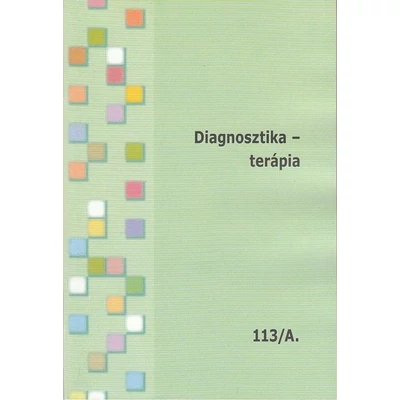 Diagnosztika - terápia A-B