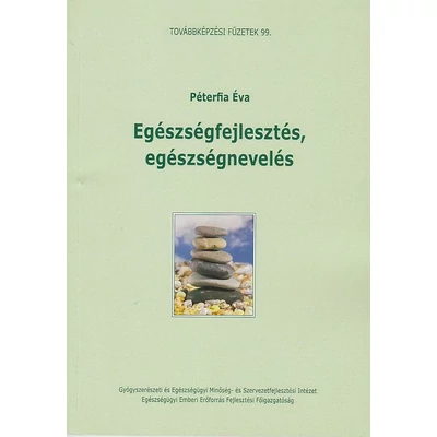 Egészségfejlesztés, egészségnevelés