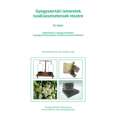 Gyógyszertári ismeretek (szak)asszisztensek részére 10.