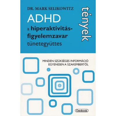 ADHD a hiperaktivitás-figyelemzavar tünetegyüttes