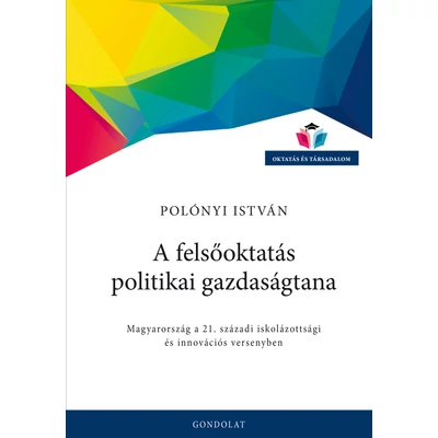 A felsőoktatás politikai gazdaságtana