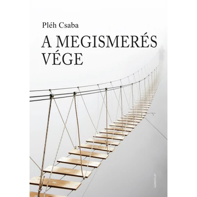 A megismerés vége