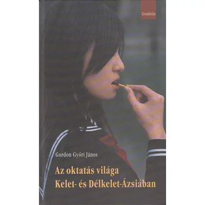 Az oktatás világa Kelet- és Délkelet-Ázsiában