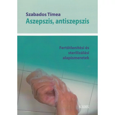 Aszepszis, antiszepszis