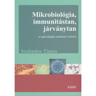 Mikrobiológia, immunitástan, járványtan