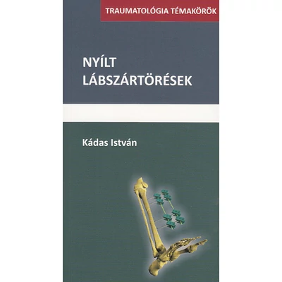 Nyílt lábszártörések