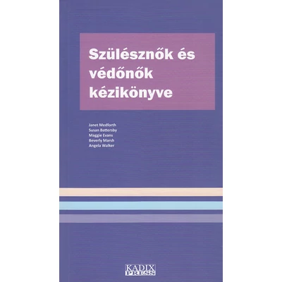 Szülésznők és védőnők kézikönyve