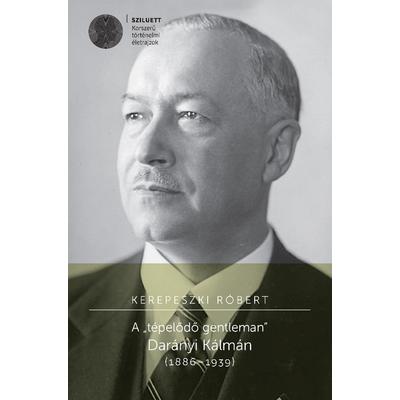 A „tépelődő gentleman”