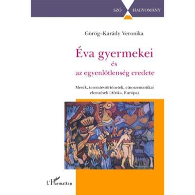 Éva gyermekei és az egyenlőtlenség eredete