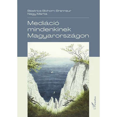 Mediáció mindenkinek Magyarországon